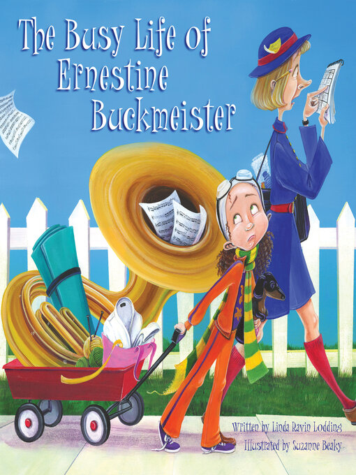 Title details for The Busy Life of Ernestine Buckmeister by Linda Ravin Lodding - Available